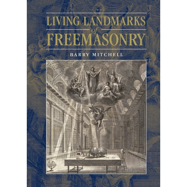 Living Landmarks in Freemasonry - Click Image to Close
