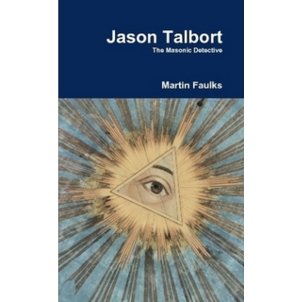 Jason Talbort - The Masonic Detective - Click Image to Close