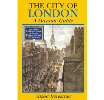 The City of London: A Masonic Guide - Click Image to Close